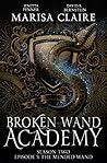 Broken Wand Acade...