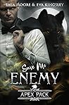 Save Me Enemy (Apex Pack #2)