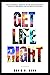 Get Life Right: Solutions, ...