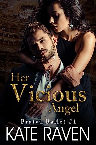 Her Vicious Angel (Bratva Ballet #1)