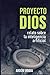 PROYECTO DIOS: Relato sobre...
