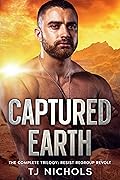 Captured Earth: complete trilogy