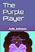 The Purple Player