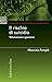 Il rischio di suicidio. Valutazione e gestione by Maurizio Pompili