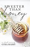 Sweeter Than Honey