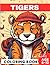 Tiger Coloring Book for Kid...