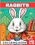 Rabbit Coloring Book for Ki...