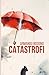Catastrofi by Armando Bisogno