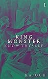 Know Thyself (King Monster, #1)