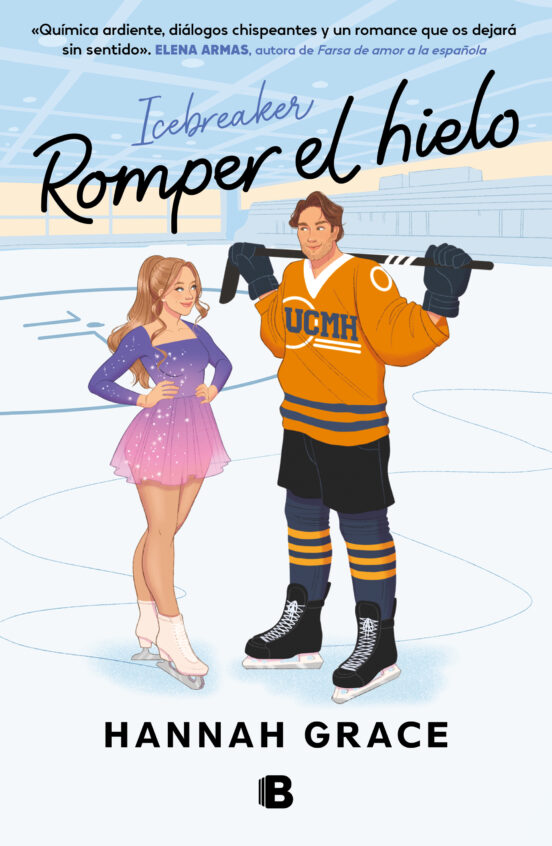 Romper el hielo (Maple Hills, #1)