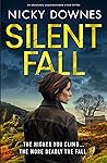 Silent Fall by Nicky Downes
