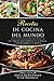 Recetas de cocina del mundo by Inci Çelik