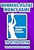 Winning At The Money Game: ...