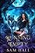 Running on Empty (The Wolfverse Dark Side)