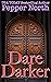 Dare Darker by Pepper North