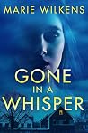 Gone in A Whisper...