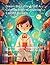 Dream Big, Little Artist: A...