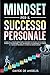 MINDSET PER IL SUCCESSO PER...