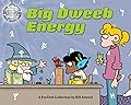 Big Dweeb Energy: A FoxTrot Collection