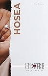 Hosea: A Chapter-...