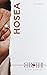 Hosea: A Chapter-by-Chapter Bible Study: An Easy-to-Use Bible Study of an Entire Book of the Bible
