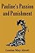 Pauline's Passion and Punishment by Louisa May Alcott