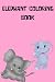 Elephant Coloring Book: Col...