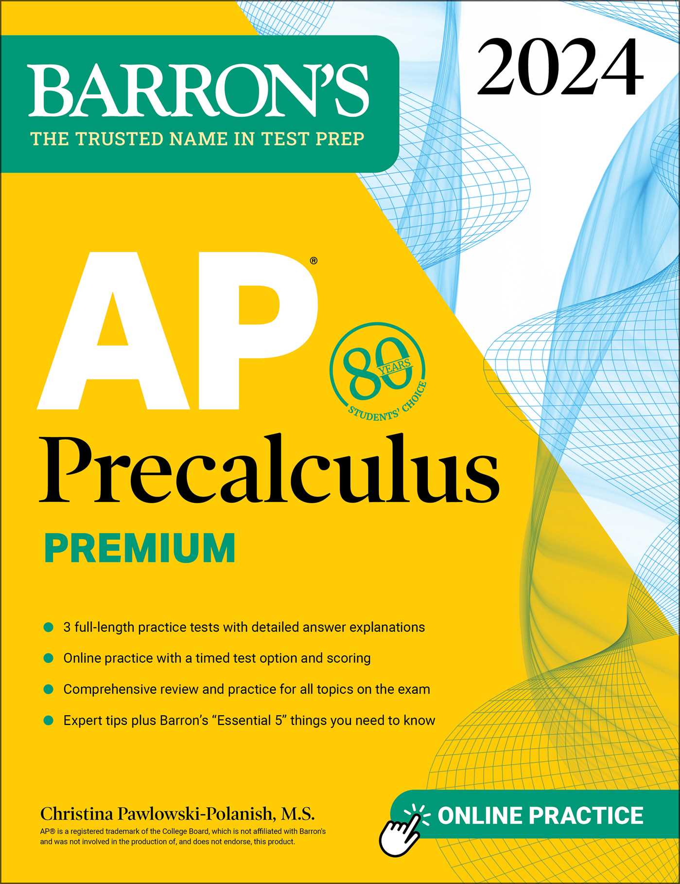 AP Precalculus Premium, 2024: 3 Practice Tests + Comprehensive Review + Online Practice (Barron's AP Prep)