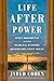 Life After Power: Seven Pre...