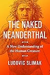 The Naked Neander...