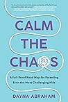 Calm the Chaos: A...