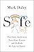 Safe: A Memoir of Fatherhoo...