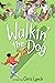 Walkin' the Dog by Chris Lynch