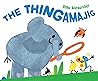 The Thingamajig