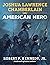 Joshua Lawrence Chamberlain: American Hero