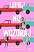Lepiej niż wczoraj