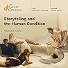 Storytelling and the Human Condition by Alexandra Hudson
