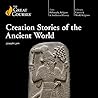 Creation Stories of the Ancient World
