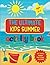 The Ultimate Kids Summer Activity Book: Explore, Create and Learn with Coloring, Dot-to-Dots, Mazes, Creative Writing Exercises, Drawing Lessons, and ... Educational Workbook for 4-7 Year Olds!