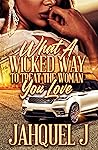 What A Wicked Way...