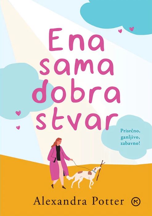 Ena sama dobra stvar