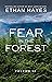 Fear in the Forest: Volume 12