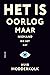 Het is oorlog maar niemand die het ziet by Huib Modderkolk Het is oorlog maar niemand die het ziet by Huib Modderkolk