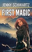 First Magic