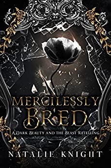 Mercilessly Bred (Kindle Edition)