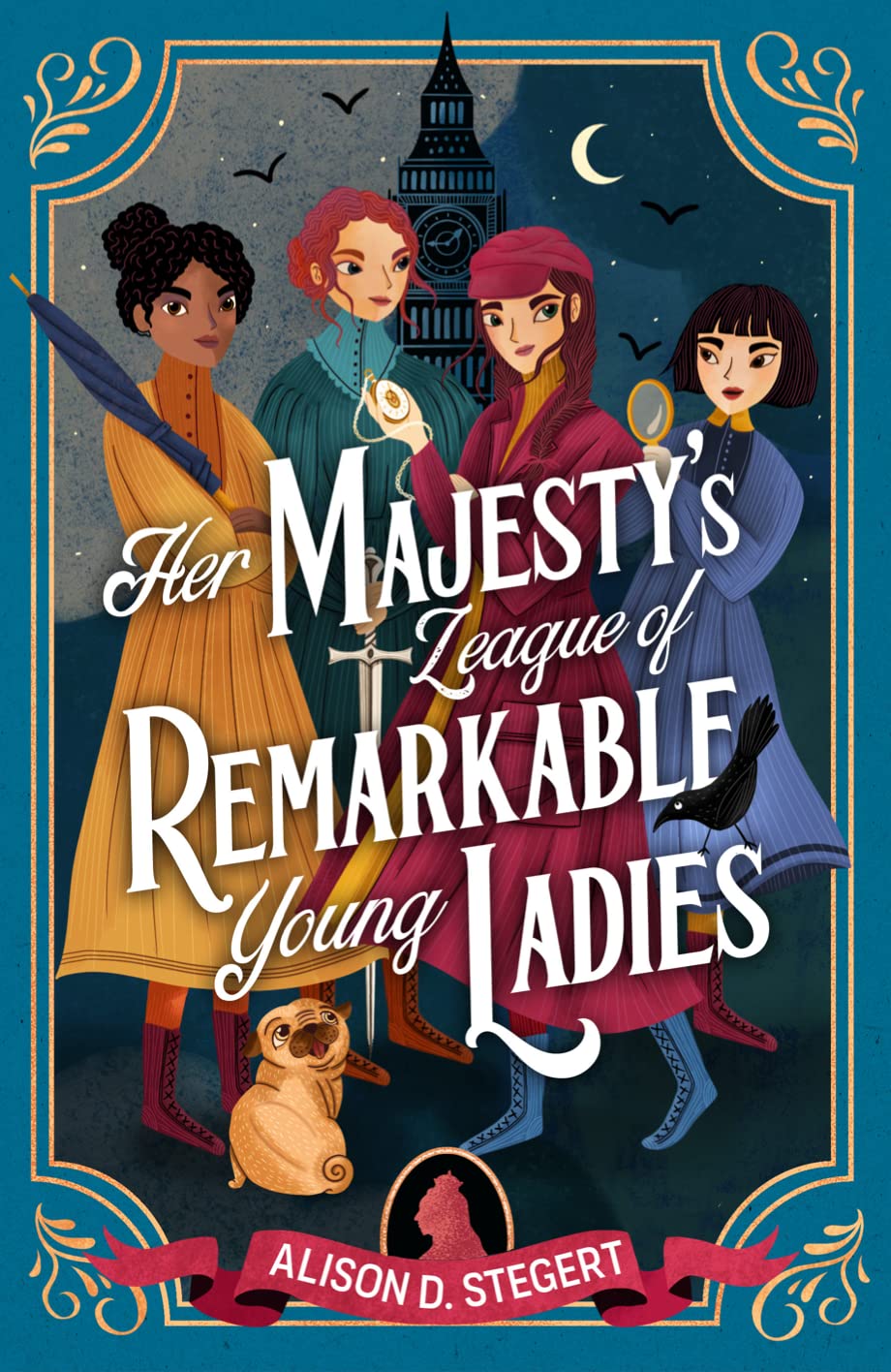 Her Majesty's League of Remarkable Young Ladies (Kindle Edition)