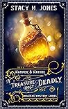 A Treasure Most Deadly (Harper & Hattie Magical Mystery Book 8)