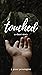 Touched by J. Grace Pennington