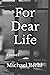 For Dear Life