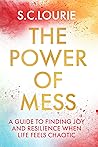 The Power of Mess...
